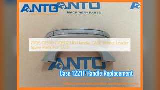Case 1221F wielladerhandgreep 71Q602330 Vervanging